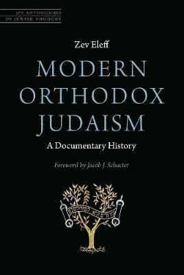 bokomslag Modern Orthodox Judaism: A Documentary History