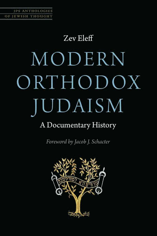Zev Eleff - Modern Orthodox Judaism: a Documentary History, Häftad