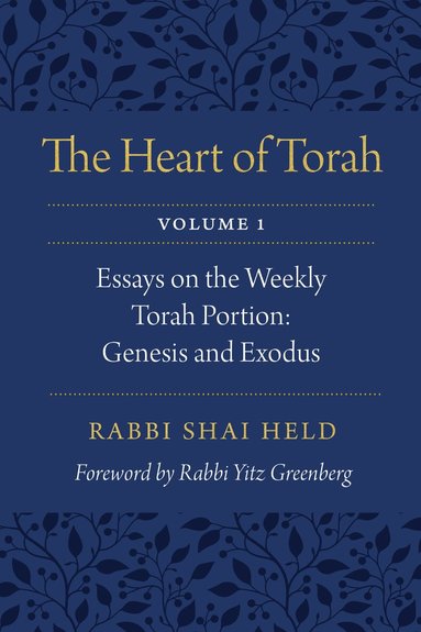 Shai Held - Heart of Torah, Volume 1, Häftad