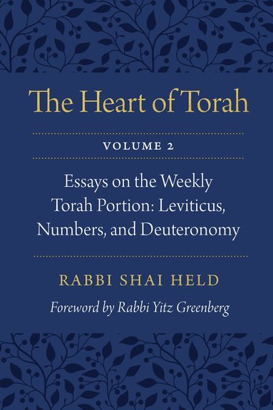Shai Held - Heart of Torah, Volume 2, Häftad