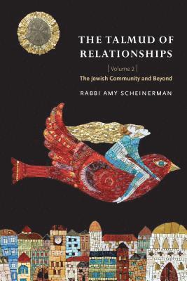 Talmud of Relationships, Volume 2