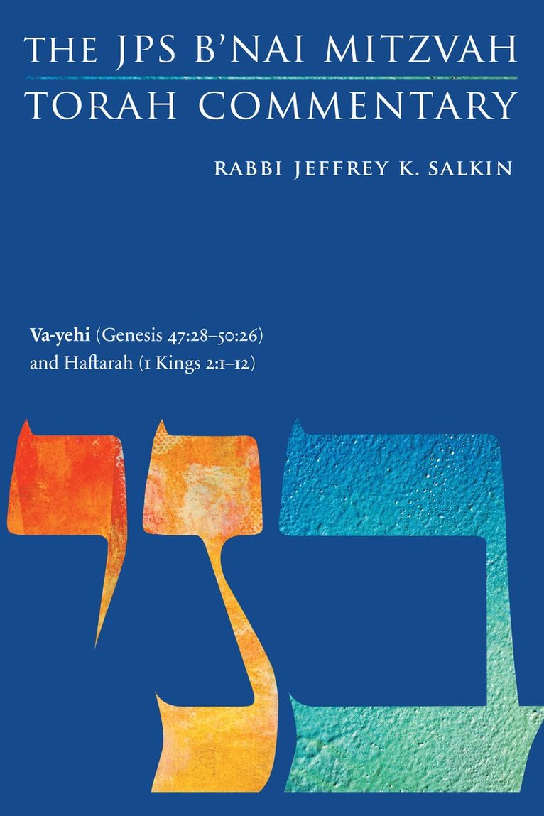 Jeffrey K. Salkin, Jeffrey K Salkin - Va-yehi (Genesis 47:28-50:26) and Haftarah (1 Kings 2:1-12), Häftad
