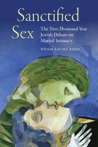 bokomslag Sanctified Sex