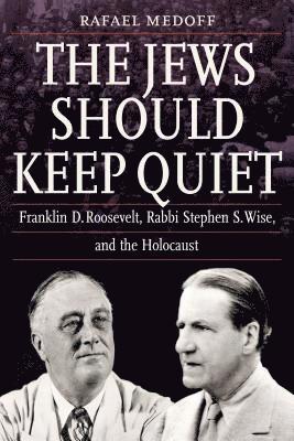 The Jews Should Keep Quiet 1