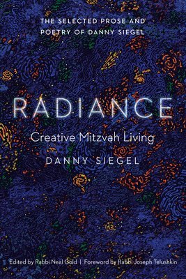 Danny Siegel, Neal Gold - Radiance, Häftad