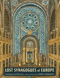 bokomslag Lost Synagogues of Europe