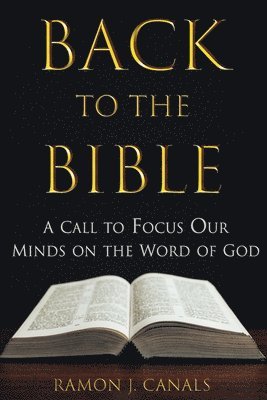 Ramón J Canals - Back to the Bible, Häftad