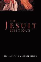 bokomslag The Jesuit Mystique