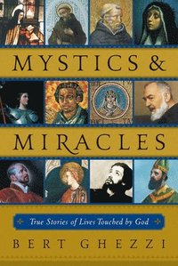 bokomslag Mystics & Miracles
