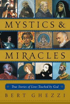 bokomslag Mystics and Miracles