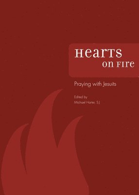 Michael J. Harter, Michael J Harter - Hearts on Fire: Praying with Jesuits, Häftad