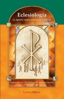 bokomslag Eclesiología: La Iglesia Como Communion Y Misión