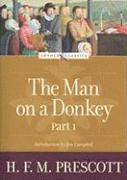 bokomslag The Man on a Donkey, Part 1: A Chronicle