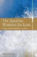 bokomslag The Ignatian Workout for Lent