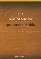 bokomslag Una Oración Sencilla Que Cambia La Vida
