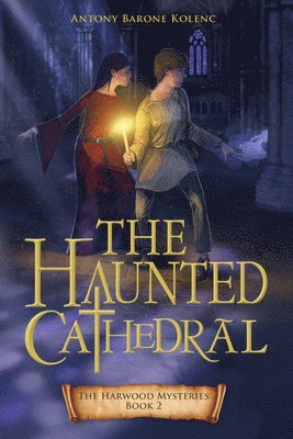 The Haunted Cathedral: Volume 2 1