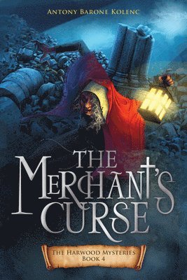 bokomslag The Merchant's Curse: Volume 4