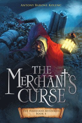 The Merchant's Curse: Volume 4 1