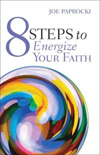bokomslag 8 Steps to Energize Your Faith