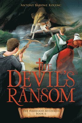 bokomslag The Devil's Ransom: Volume 6