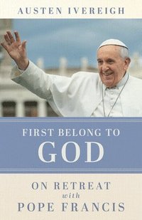 bokomslag First Belong to God