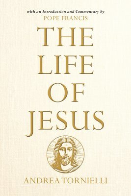 bokomslag The Life of Jesus