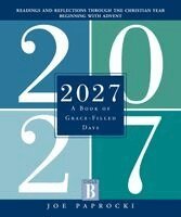 Joe Paprocki - 2027: A Book of Grace-Filled Days, Häftad. Tillgänglighet: Lägg i varukorg