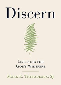 bokomslag Discern: Listening for God's Whispers