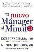 bokomslag Nuevo Mánager Al Minuto (One Minute Manager - Spanish Edition): El Método Gerencial Más Popular del Mundo