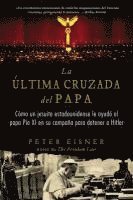 bokomslag Ultima Cruzada Del Papa (The Pope's Last Crusade - Spanish Edition)