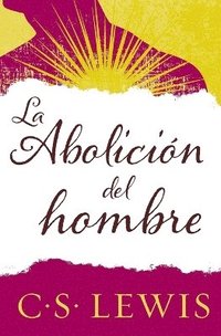 bokomslag Abolición del Hombre
