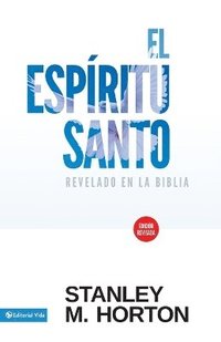 bokomslag El Espritu Santo Revelado En La Biblia