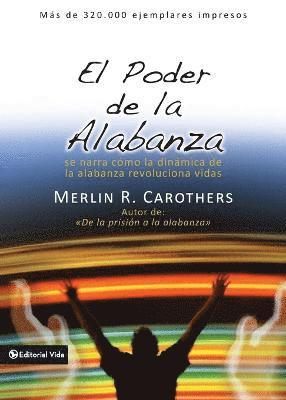 Merlin R. Carothers - Poder De La Alabanza, Häftad