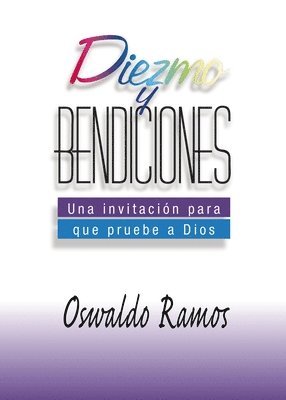 Oswaldo Ramos - Diezmo y Bendiciones, Häftad