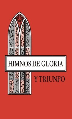 bokomslag Himnos de Gloria Y Triunfo, Tapa Rústica, Anaranjado