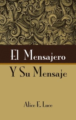 bokomslag Mensajero Y Su Mensaje