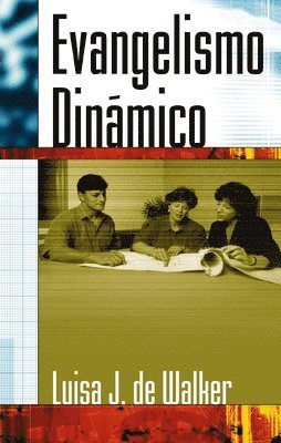 Luisa Jeter De Walker - Evangelismo Dinamico, Häftad