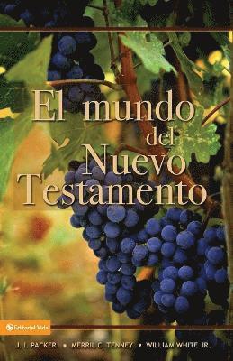 J. I. Packer, Merrill C. Tenney, William White, Zondervan Publishing - Mundo Del Nuevo Testamento, Häftad