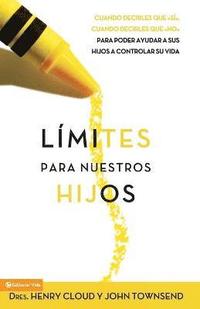 bokomslag Límites para Nuestros Hijos