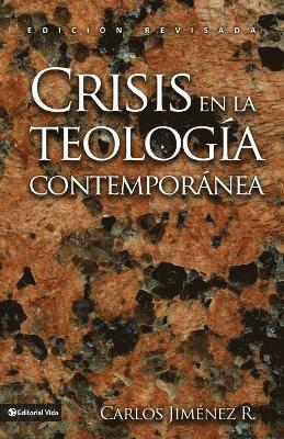 Carlos Jiménez - Crisis En La Teolog��a Contempor��nea, Häftad