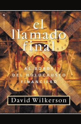 David Wilkerson - Llamado Final, Häftad