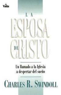 bokomslag La esposa de Cristo: A Call to the Church to Wake Up