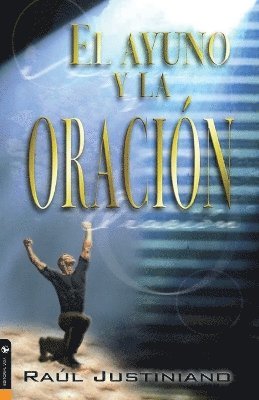 El Ayuno y la Oracion 1