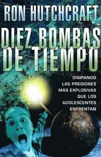 bokomslag Diez Bombas de Tiempo