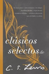 bokomslag Clsicos selectos de C. S. Lewis