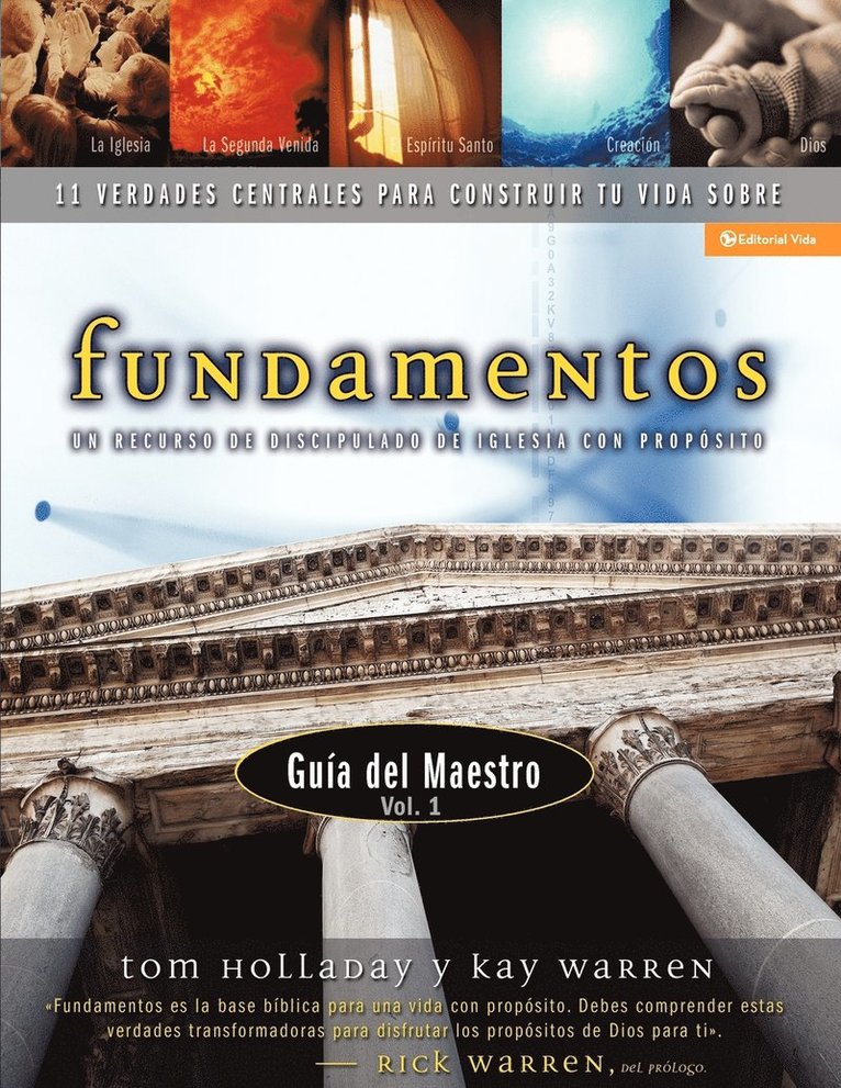 Tom Holladay, Kay Warren - Fundamentos - Guía del Maestro Vol. 1: Un Recurso de Discipulado de Iglesia Con Propósito, Häftad