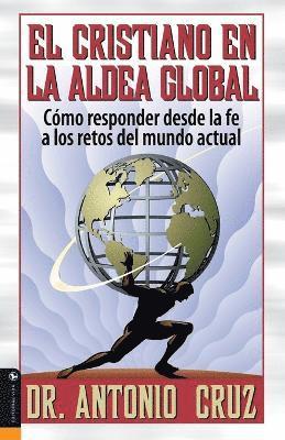 Antonio Cruz - Cristiano en la Aldea Global, Häftad