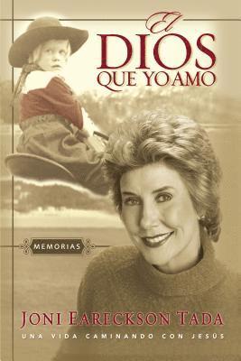 Joni Eareckson Tada - Dios Que Yo Amo, Häftad