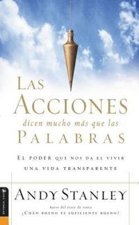 bokomslag Acciones Dicen Mucho Más Que Las Palabras