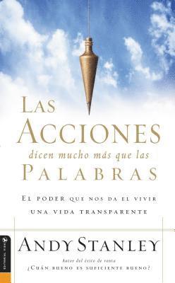 bokomslag Acciones Dicen Mucho Más Que Las Palabras